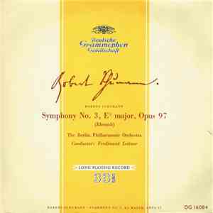 Robert Schumann, The Berlin Philharmonic Orchestra, Ferdinand Leitner - Symphony No. 3, E♭ Major, Opus 97 (Rhenish)