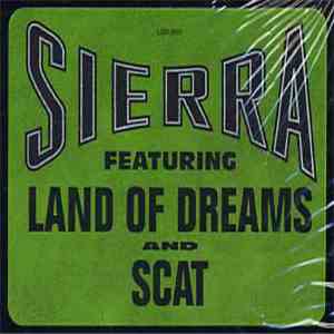 Sierra - Land Of Dreams