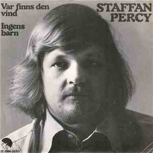 Staffan Percy - Var Finns Den Vind / Ingens Barn