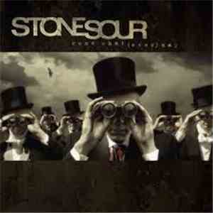 Stone Sour - Come What(ever) May