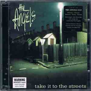 The Angels - Take It To The Streets