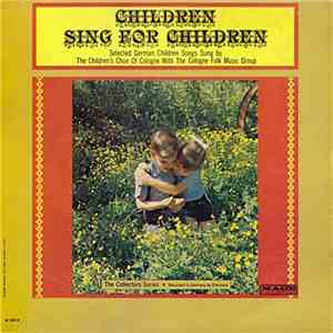 The Children's Choir Of Cologne With The Cologne Folk Music Group - Childre ...