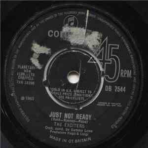 The Exciters - Just Not Ready / Are You Satisfied