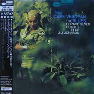 The Horace Silver Quintet Plus J.J. Johnson - The Cape Verdean Blues