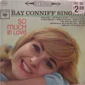 The Ray Conniff Singers - So Much In Love