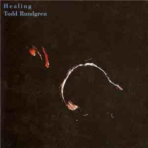 Todd Rundgren - Healing