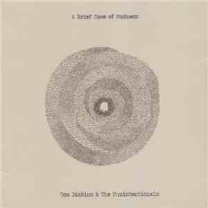 Tom Dickins & The Punintentionals - A Brief Case Of Madness