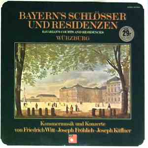Various - Bayern's Schlösser Und Residenzen: Würzburg