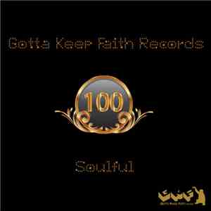 Various - GKF Celebrate 100th Official Release (Soulful Album)