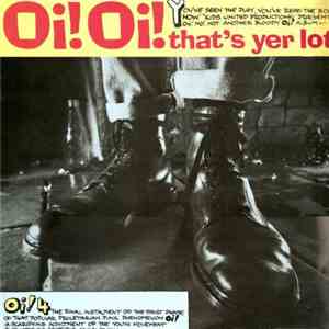 Various - Oi! Oi! That's Yer Lot!