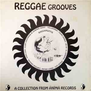 Various - Reggae Grooves - A Collection Of ÂNÎMÂ Records