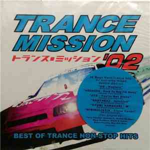 Various - Trance Mission '02 - Best Of Trance Non-Stop Hits