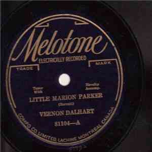 Vernon Dalhart - Little Marion Parker / In The Baggage Coach Ahead