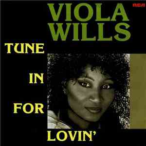 Viola Wills - Tune In For Lovin'