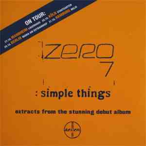 Zero 7 - Simple Things (Extracts From The Stunning Debut Album)
