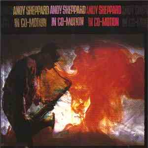 Andy Sheppard - In Co-Motion
