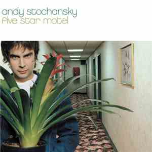 Andy Stochansky - Five Star Motel