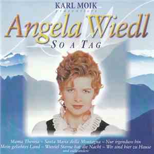 Angela Wiedl - So A Tag