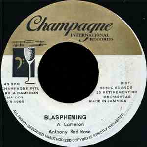 Anthony Red Rose - Blaspheming