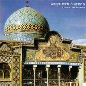 Attila Jahanvash - Haus Der Jugend