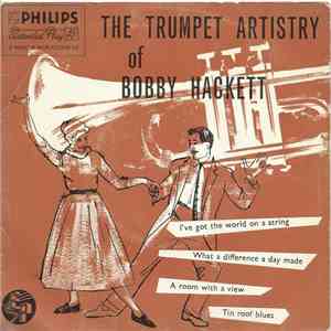 Bobby Hackett - The Trumpet Artistry Of Bobby Hackett