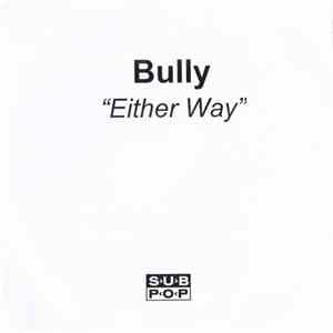 Bully  - Either Way