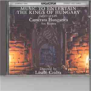 Camerata Hungarica, Ars Renata conducted by László Czidra - Music To Entert ...