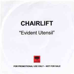 Chairlift - Evident Utensil