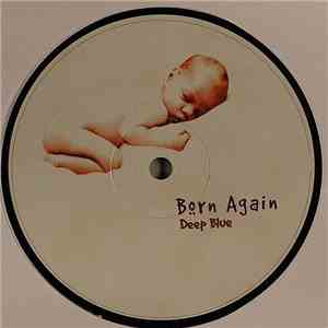 Deep Blue  - Born Again