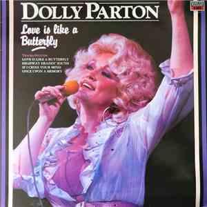 Dolly Parton - Love Is Like A Butterfly