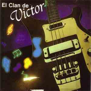 El Clan De Victor - El Clan De Victor