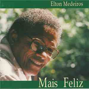 Elton Medeiros - Mais Feliz