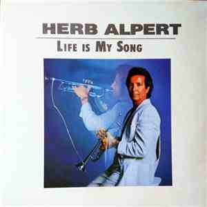 Herb Alpert - Life Is My Song