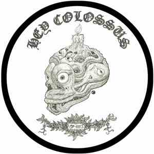 Hey Colossus - Pope Long Haul III -​-​-​- King Come