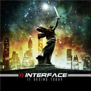 Interface - It Begins Today