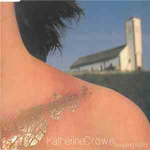 Katherine Crowe - Treading Water
