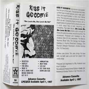 Kiss It Goodbye - She Loves Me, She Loves Me Not...