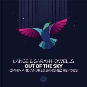 Lange & Sarah Howells - Out Of The Sky