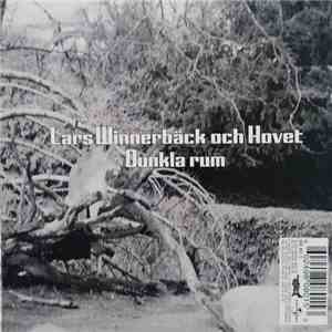 Lars Winnerbäck Och Hovet - Dunkla Rum/Över Gränsen