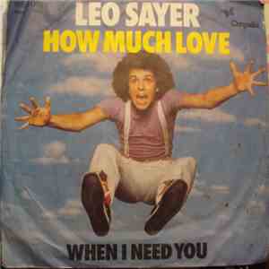 Leo Sayer - How Much Love