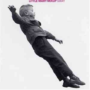 Little Mary Mixup - Sway