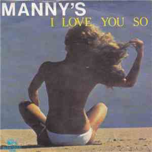 Manny's - I Love You So