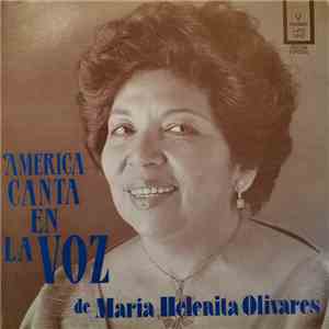 Maria Helenita Olivares - América Canta En La Voz de María Helenita Olivares