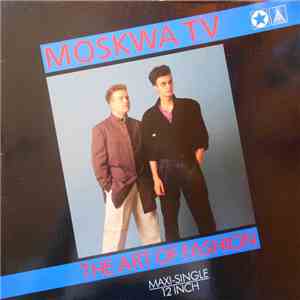 Moskwa TV - The Art Of Fashion