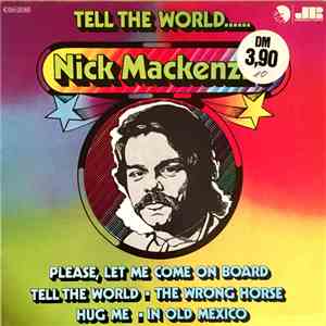 Nick MacKenzie - Tell the world