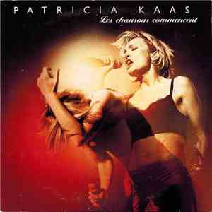 Patricia Kaas - Les Chansons Commencent