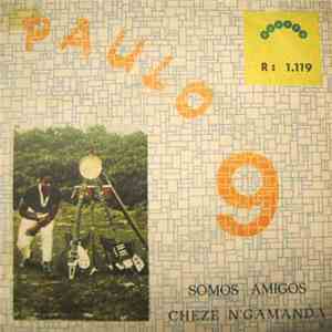 Paulo 9 - Somos Amigos