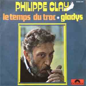 Philippe Clay - Le Temps Du Troc / Gladys
