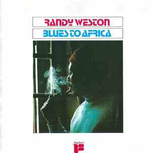 Randy Weston - Blues To Africa