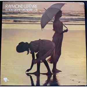 Raymond Lefèvre Et Son Grand Orchestre - Raymond Lefèvre Et Son Grand Orche ...